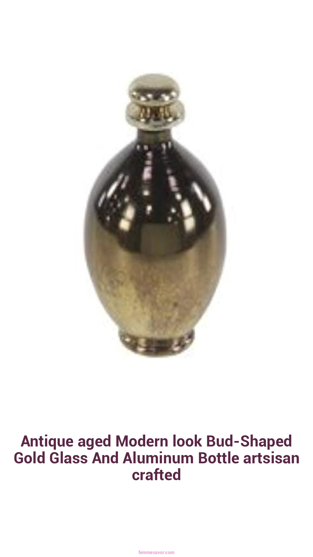 Antique aged Modern look Bud-Shaped Gold Glass And Aluminum Bottle artsisan crafted