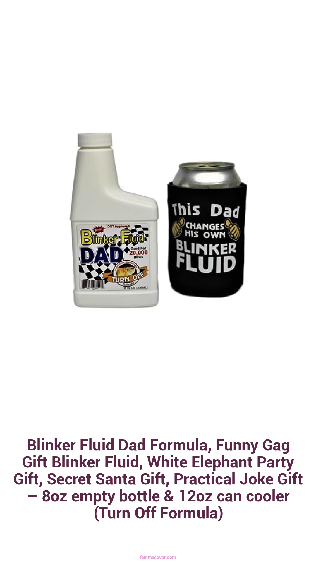 Blinker Fluid Dad Formula, Funny Gag Gift Blinker Fluid, White Elephant Party Gift, Secret Santa Gift, Practical Joke Gift – 8oz empty bottle & 12oz can cooler (Turn Off Formula)