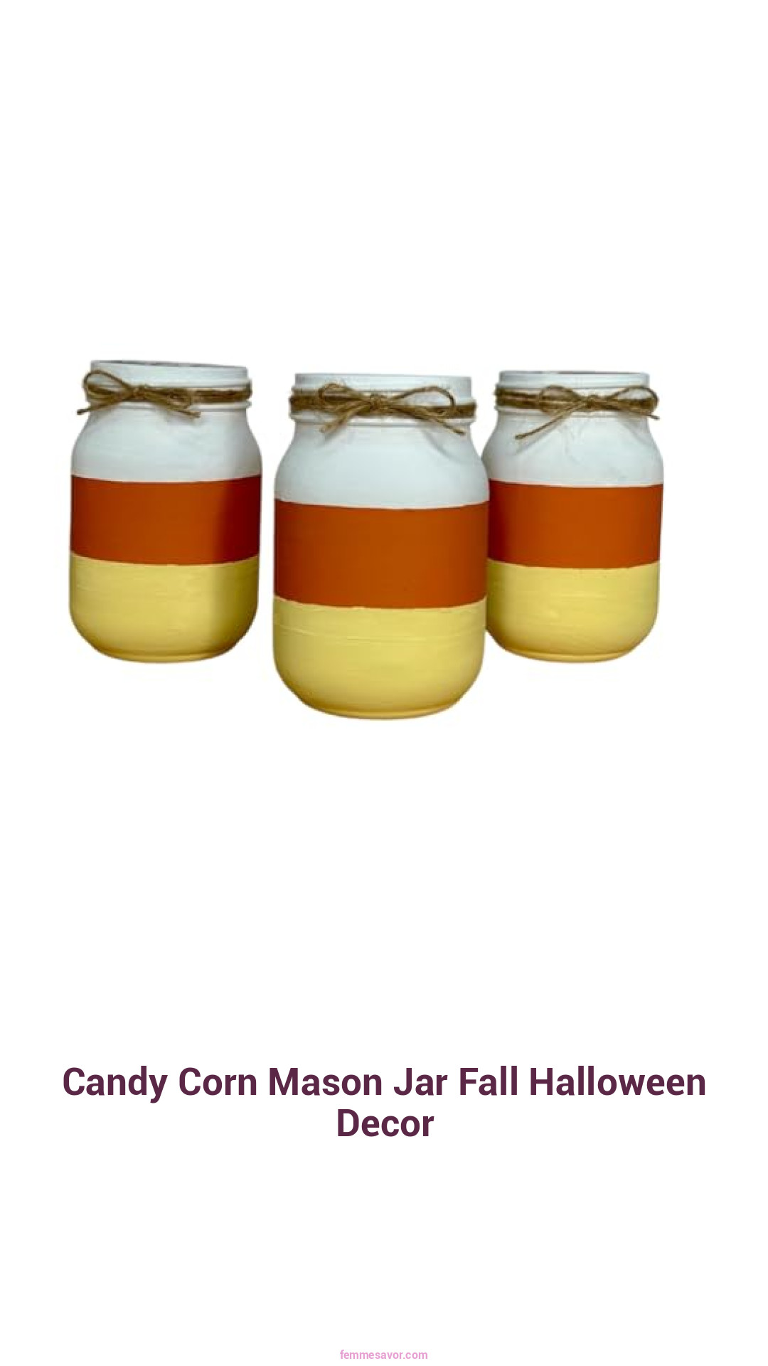 Candy Corn Mason Jar Fall Halloween Decor