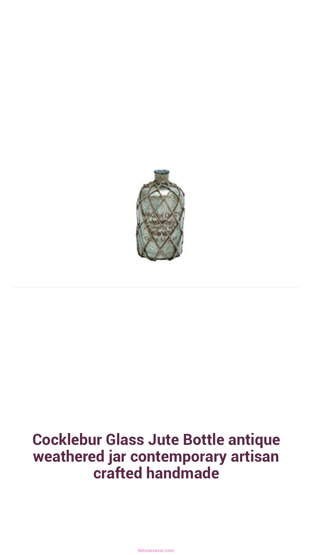 Cocklebur Glass Jute Bottle antique weathered jar contemporary artisan crafted handmade