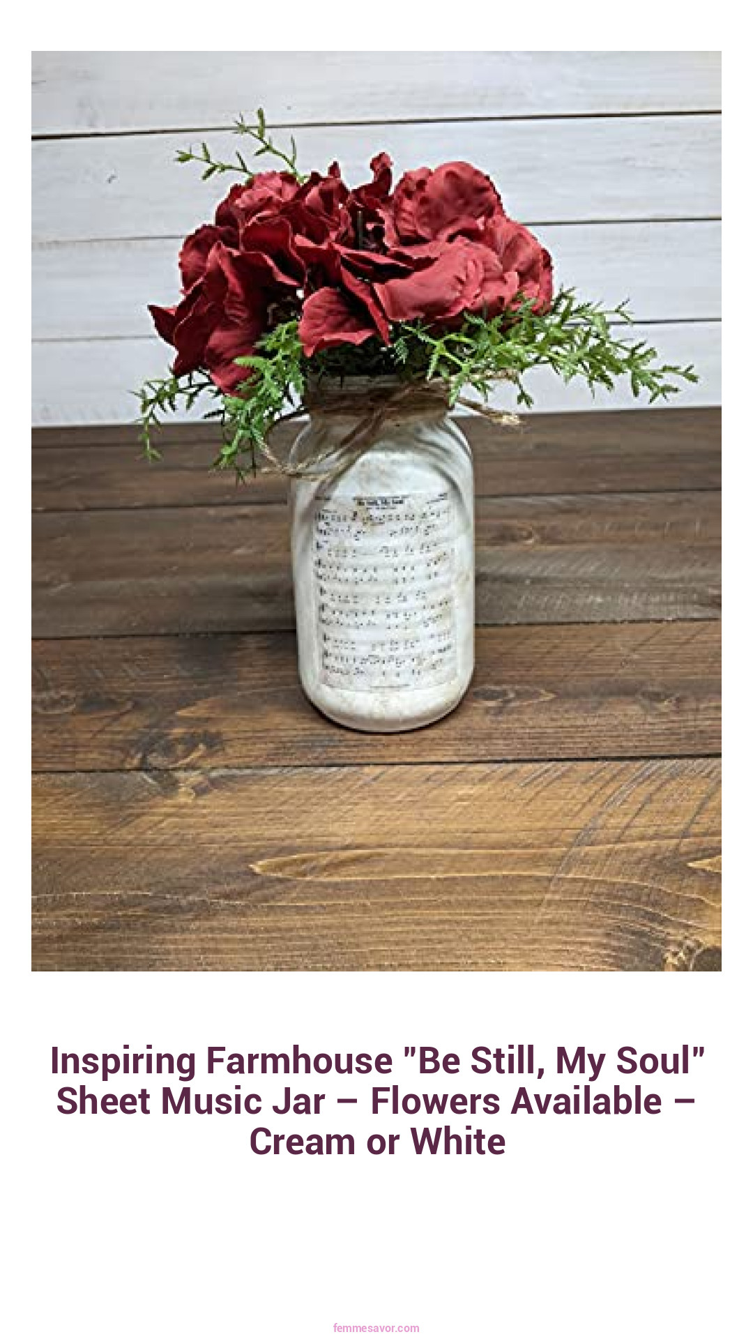 Inspiring Farmhouse "Be Still, My Soul" Sheet Music Jar – Flowers Available – Cream or White