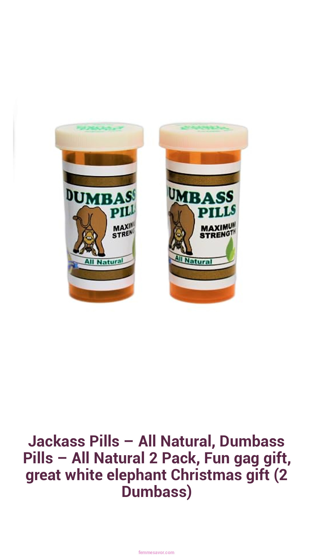 Jackass Pills – All Natural, Dumbass Pills – All Natural 2 Pack, Fun gag gift, great white elephant Christmas gift (2 Dumbass)